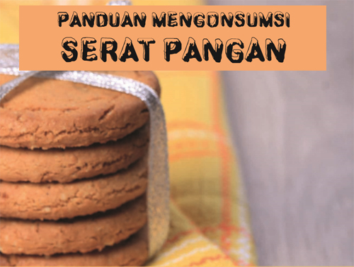 PANDUAN MENGONSUMSI SERAT PANGAN