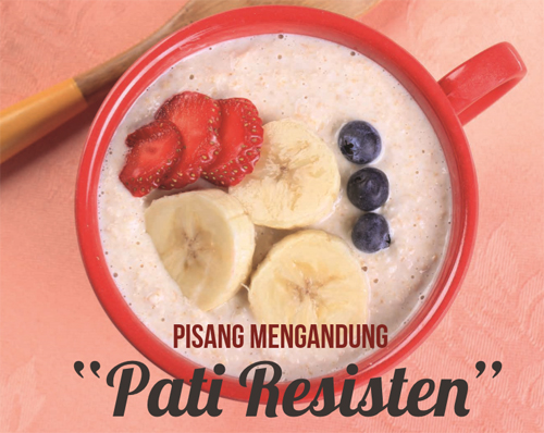 Pisang Mengandung Pati Resisten