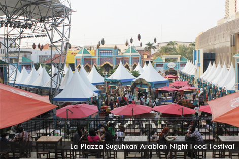 La Piazza Suguhkan Arabian Night Food Festival