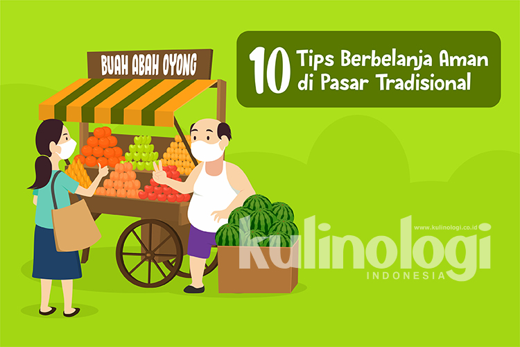 10 Tips Berbelanja Aman di Pasar Tradisional